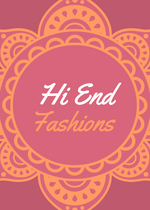 Hi End Fashions Inc